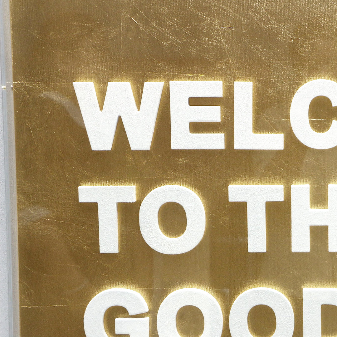Welcome to the good life - 3d art- plexiglas schilderij - kunst