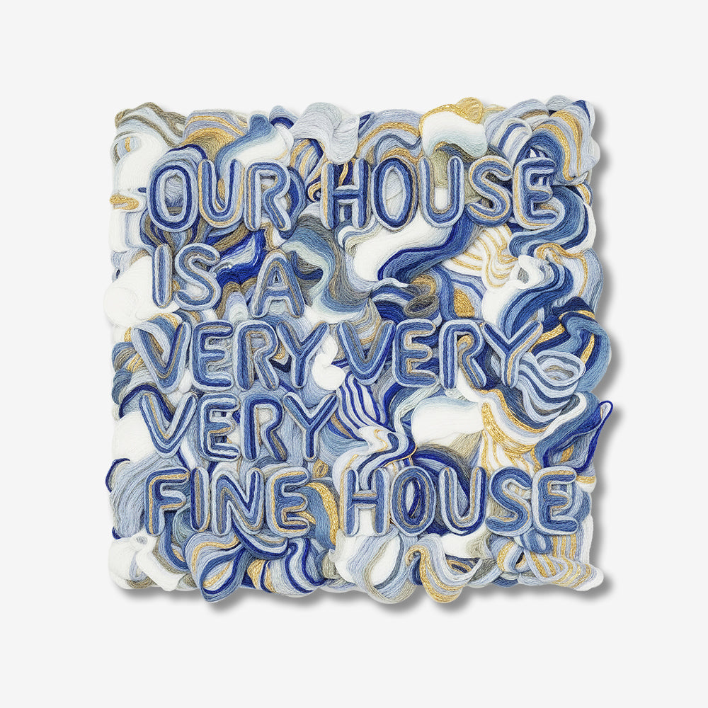 Our Fine House